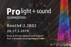 Welcome to Prolight + Sound Guangzhou.